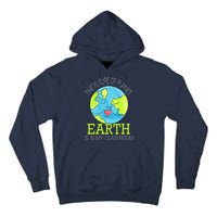 The Future Of Planet Earth Is In My Classroom Tall Hoodie