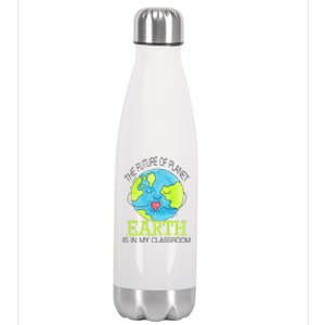 The Future Of Planet Earth Is In My Classroom Stainless Steel Insulated Water Bottle