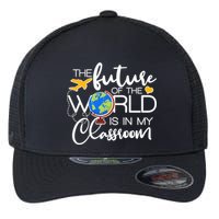 The Future of the World Is In My Classroom Flexfit Unipanel Trucker Cap