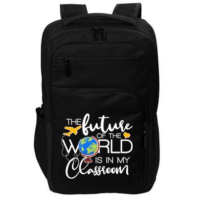 The Future of the World Is In My Classroom Impact Tech Backpack