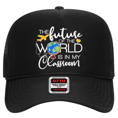 The Future of the World Is In My Classroom Trucker Hat