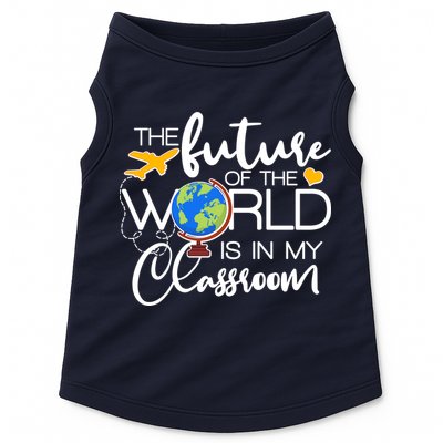 The Future of the World Is In My Classroom Doggie Tank