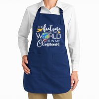 The Future of the World Is In My Classroom Apron