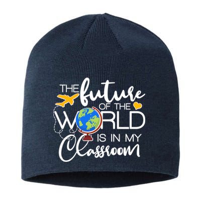 The Future of the World Is In My Classroom Sustainable Beanie