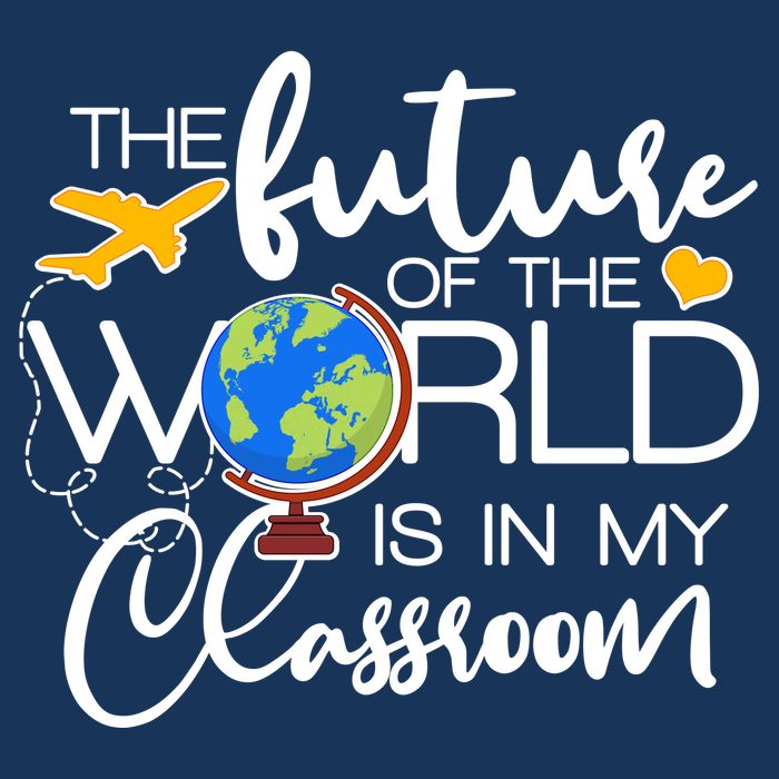 The Future of the World Is In My Classroom Mousepad