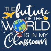 The Future of the World Is In My Classroom 25L Jumbo Tote