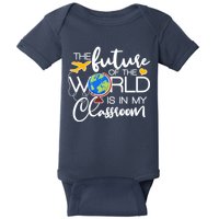 The Future of the World Is In My Classroom Baby Bodysuit