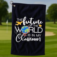 The Future of the World Is In My Classroom Golf Towel