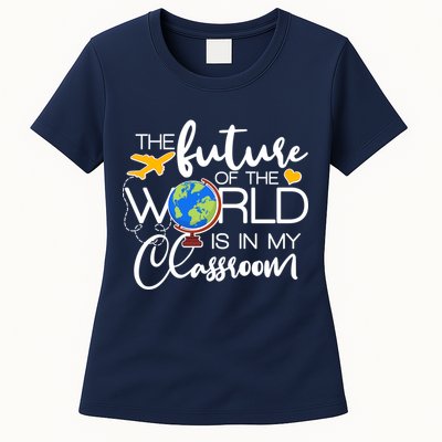 The Future of the World Is In My Classroom Womens T-Shirt