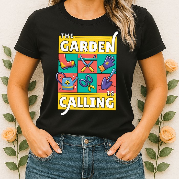 The Garden Is Calling Womens T-Shirt