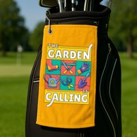 The Garden Is Calling Golf Towel