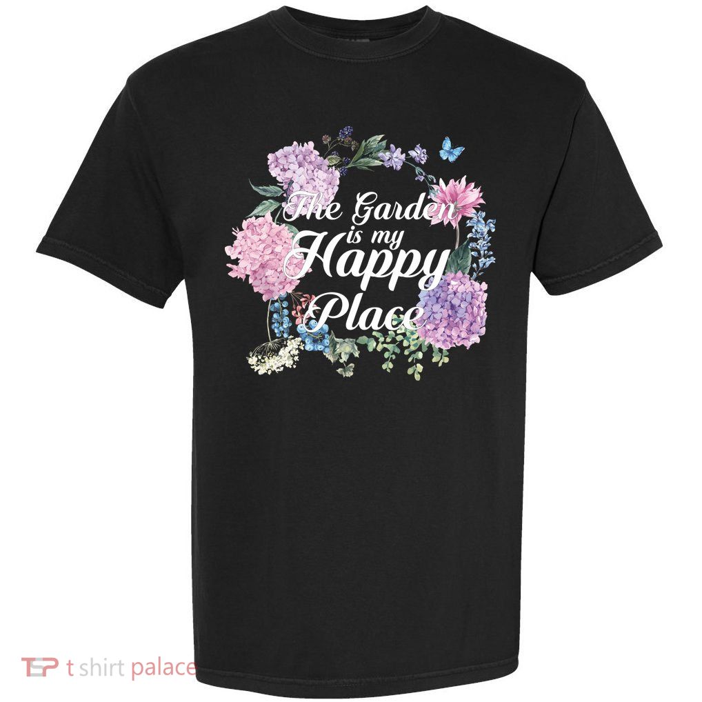 The Garden Is My Happy Place Garment-Dyed Heavyweight T-Shirt