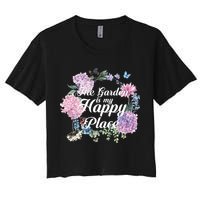 The Garden Is My Happy Place Women's Crop Top Tee
