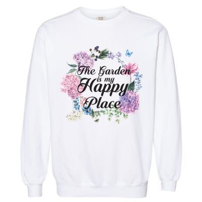 The Garden Is My Happy Place Garment-Dyed Sweatshirt
