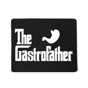 The Gastro Father  Mousepad