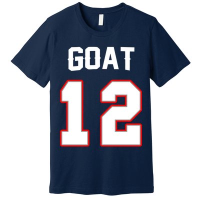 The Goat #12 Jersey 5 Time Champ New England Football Premium T-Shirt