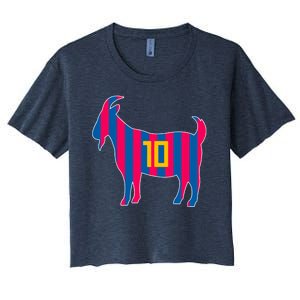 The Goat Messi 10 Greatest Of All Time Women's Crop Top Tee