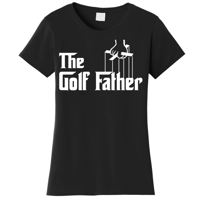 The Golf Father Women's T-Shirt