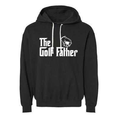The Golf-Father Funny Golf Dad Garment-Dyed Fleece Hoodie