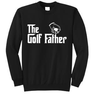 The Golf-Father Funny Golf Dad Sweatshirt