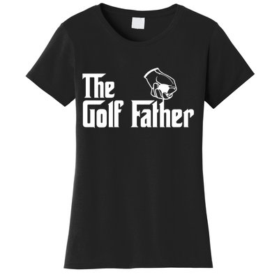 The Golf-Father Funny Golf Dad Women's T-Shirt