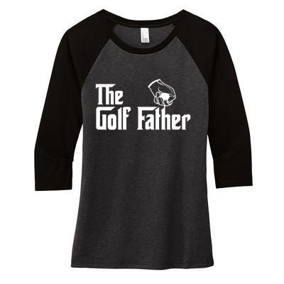 The Golf-Father Funny Golf Dad Women's Tri-Blend 3/4-Sleeve Raglan Shirt