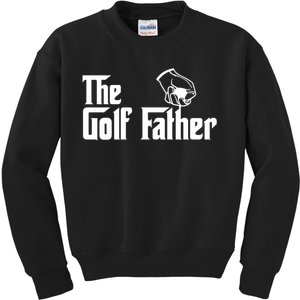 The Golf-Father Funny Golf Dad Kids Sweatshirt