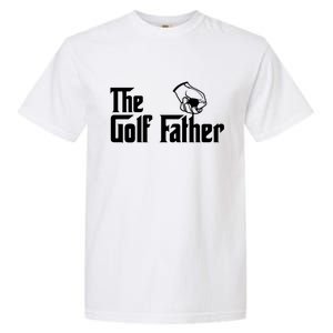 The Golf-Father Funny Golf Dad Garment-Dyed Heavyweight T-Shirt