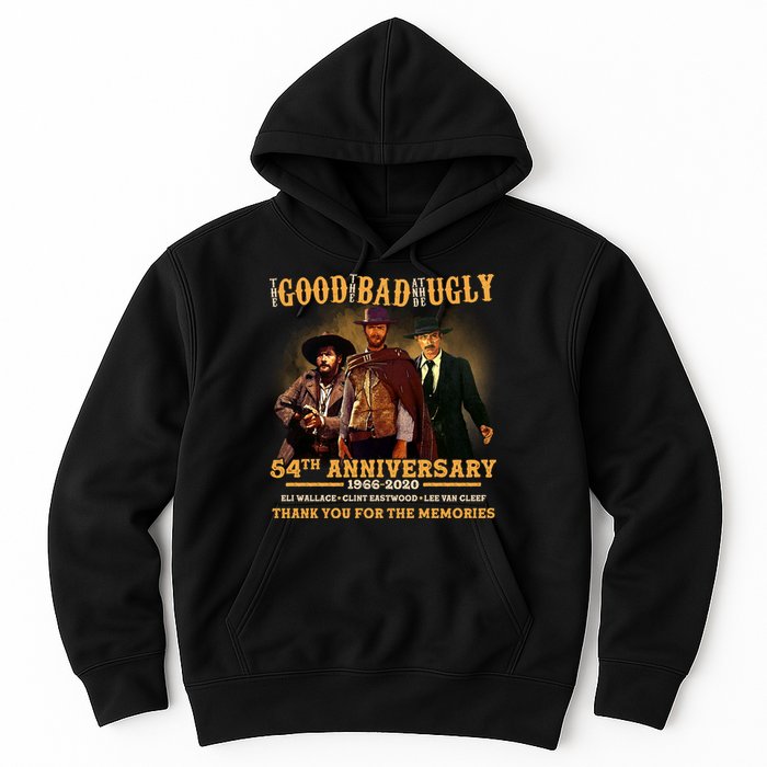 The Good The Bad And The Ugly 54th Anniversary Hoodie