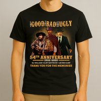 The Good The Bad And The Ugly 54th Anniversary T-Shirt