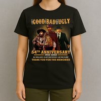The Good The Bad And The Ugly 54th Anniversary T-Shirt