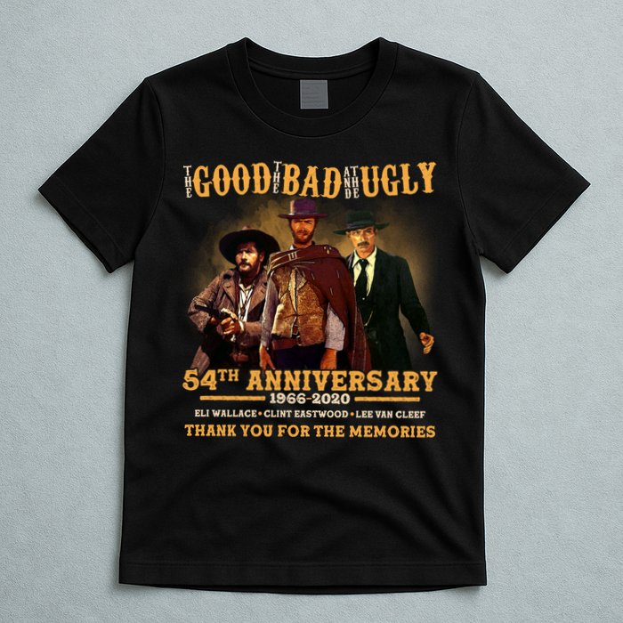 The Good The Bad And The Ugly 54th Anniversary T-Shirt