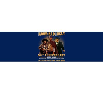 The Good The Bad And The Ugly 54th Anniversary Bumper Sticker