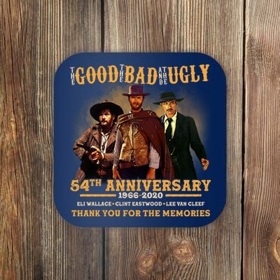 The Good The Bad And The Ugly 54th Anniversary Coaster