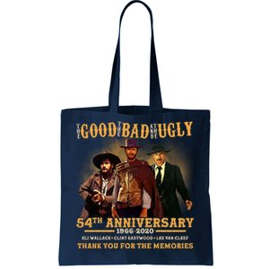 The Good The Bad And The Ugly 54th Anniversary Tote Bag