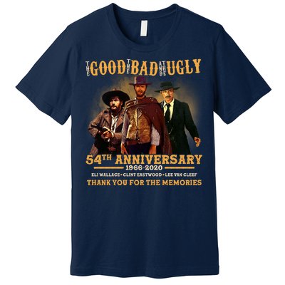 The Good The Bad And The Ugly 54th Anniversary Premium T-Shirt