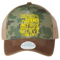 The Good Thing About Science Is That It's True Legacy Tie Dye Trucker Hat