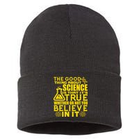 The Good Thing About Science Is That It's True Sustainable Knit Beanie