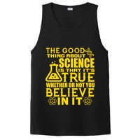 The Good Thing About Science Is That It's True PosiCharge Competitor Tank