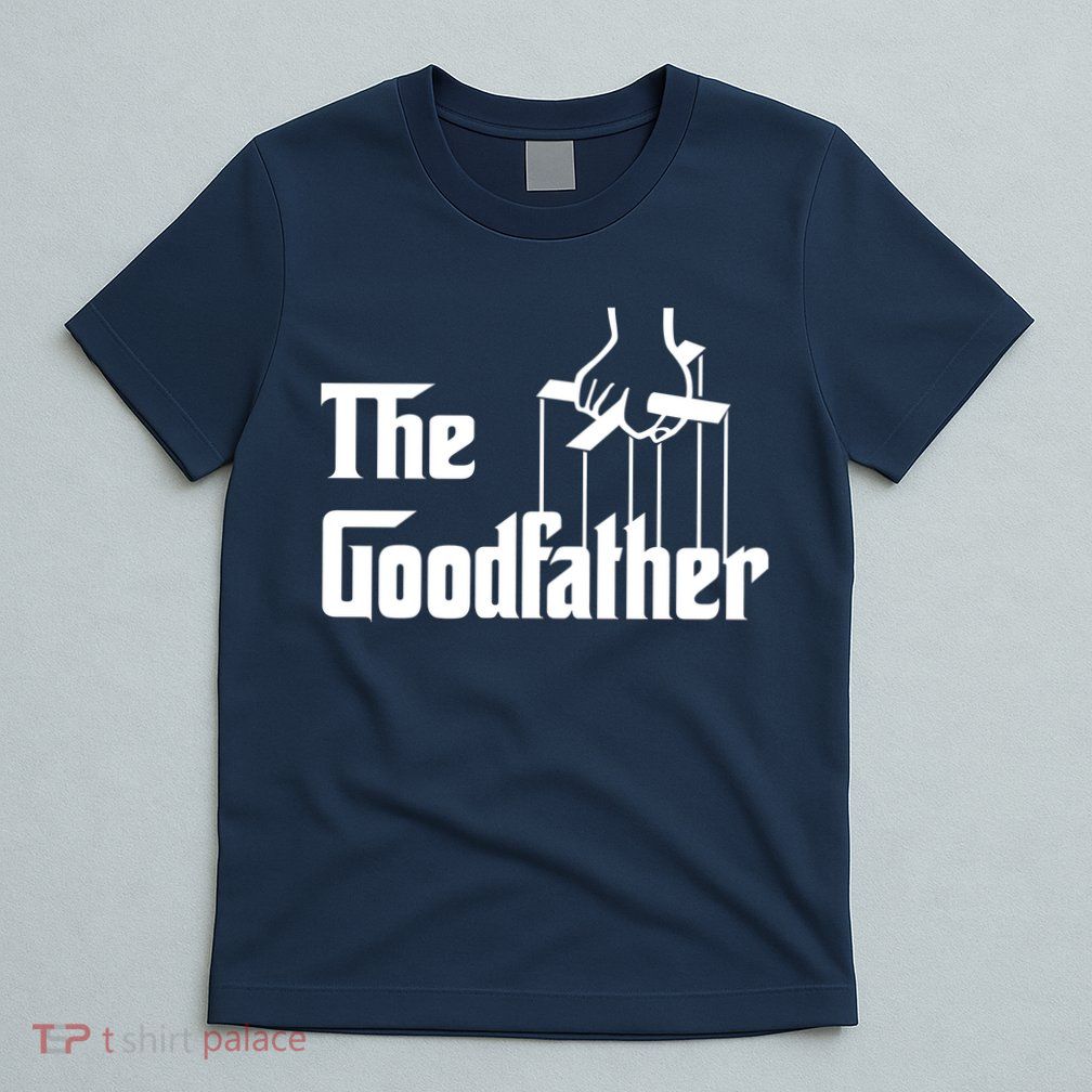 The Goodfather T-Shirt