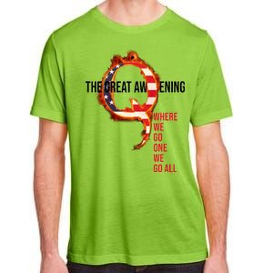 The Great Awakening Qanon Where We Go One We Go All Adult ChromaSoft Performance T-Shirt