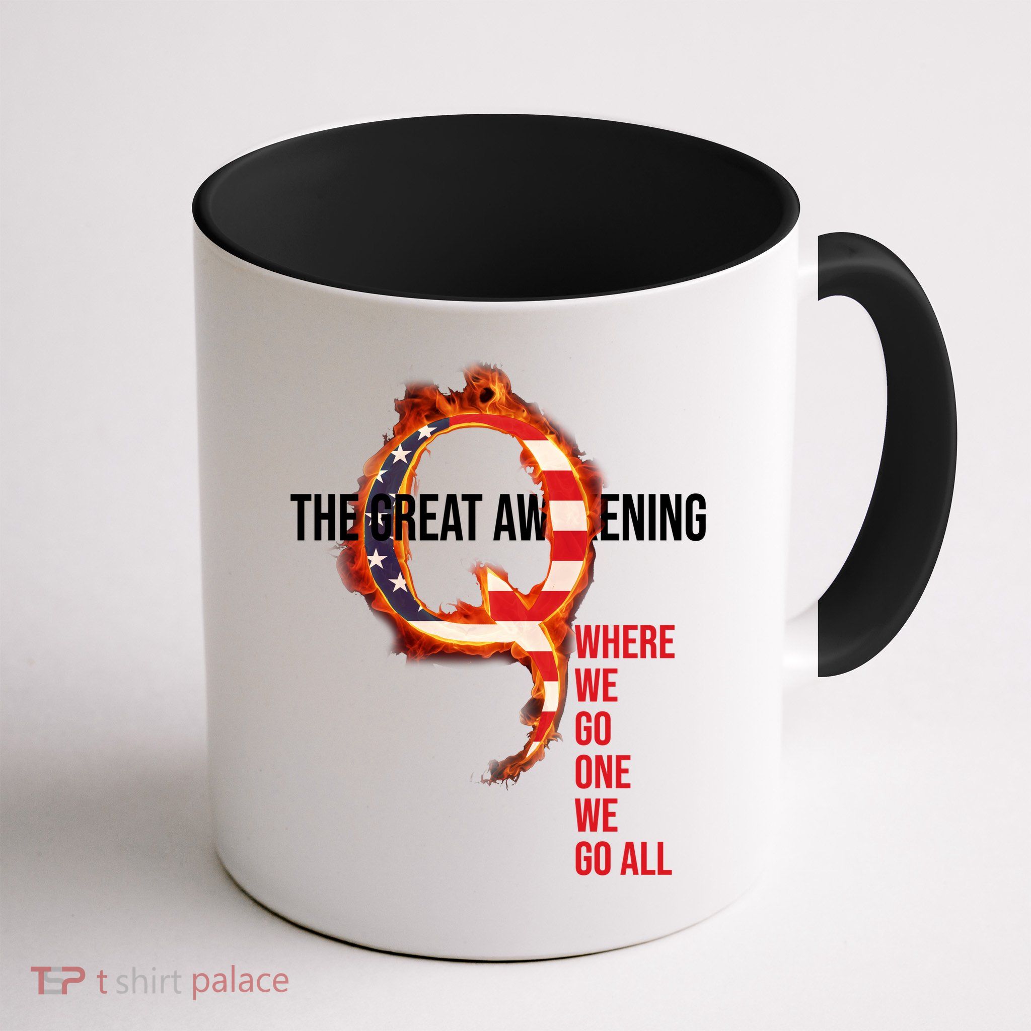 The Great Awakening Qanon Where We Go One We Go All Mug