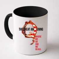 The Great Awakening Qanon Where We Go One We Go All Mug