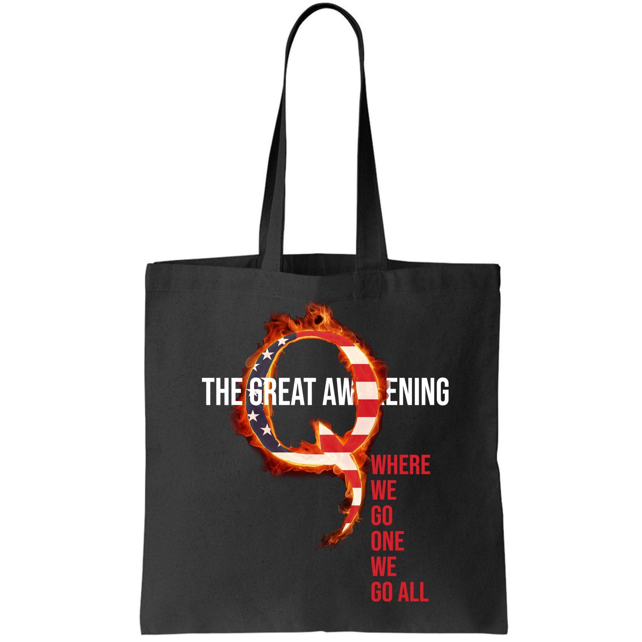The Great Awakening Qanon Where We Go One We Go All Bag