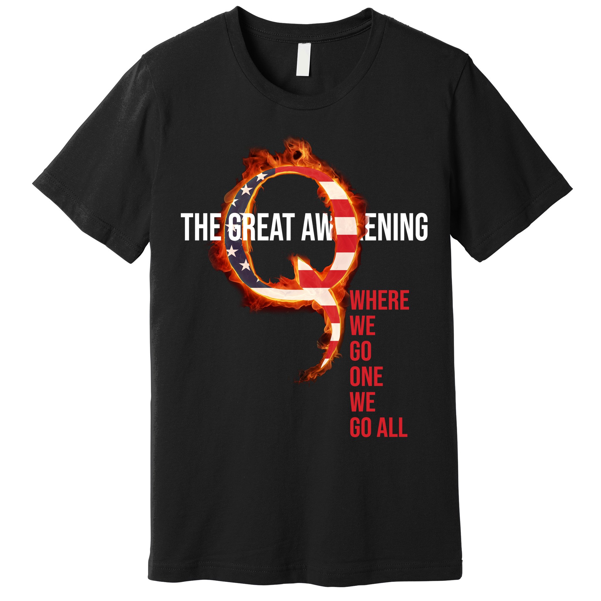 The Great Awakening Qanon Where We Go One We Go All Premium T-Shirt