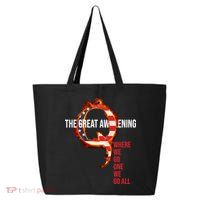 The Great Awakening Qanon Where We Go One We Go All 25L Jumbo Tote