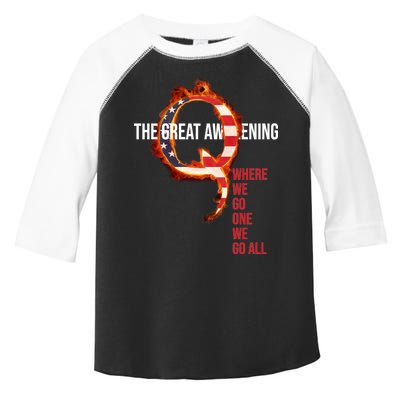 The Great Awakening Qanon Where We Go One We Go All Toddler Fine Jersey T-Shirt