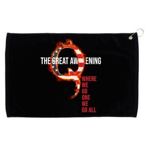 The Great Awakening Qanon Where We Go One We Go All Grommeted Golf Towel