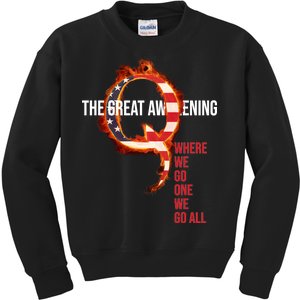 The Great Awakening Qanon Where We Go One We Go All Kids Sweatshirt