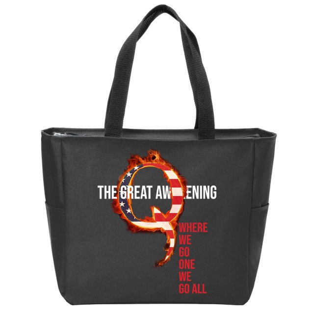 The Great Awakening Qanon Where We Go One We Go All Zip Tote Bag